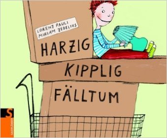 Buchtipp: Harzig, Kipplig, Fälltum