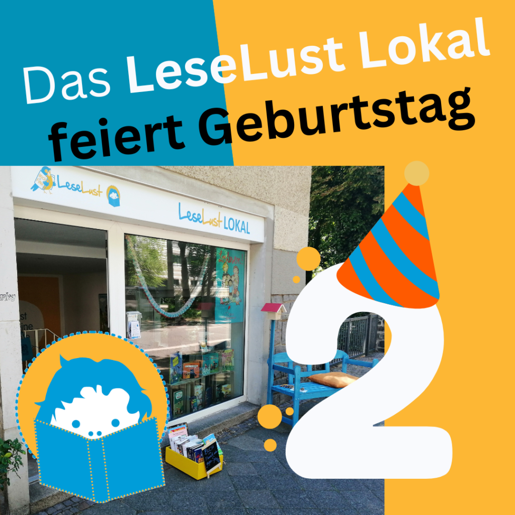 Happy Birthday! 2 Jahre LeseLust LOKAL