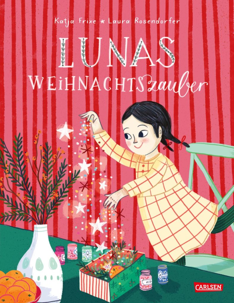 Katja Frixe, Laura Rosendorfer: Lunas Weihnachtszauber