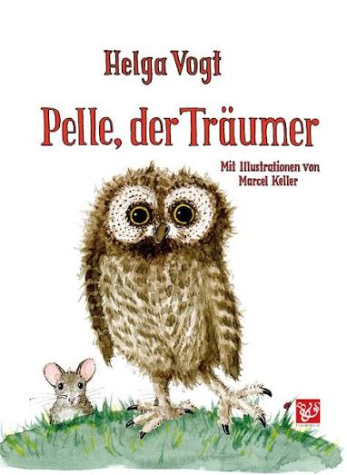 Helga Vogt: Pelle der Träumer